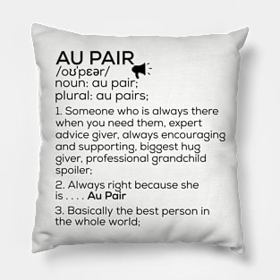 The AU Pair Nanny Babysitter Pillow