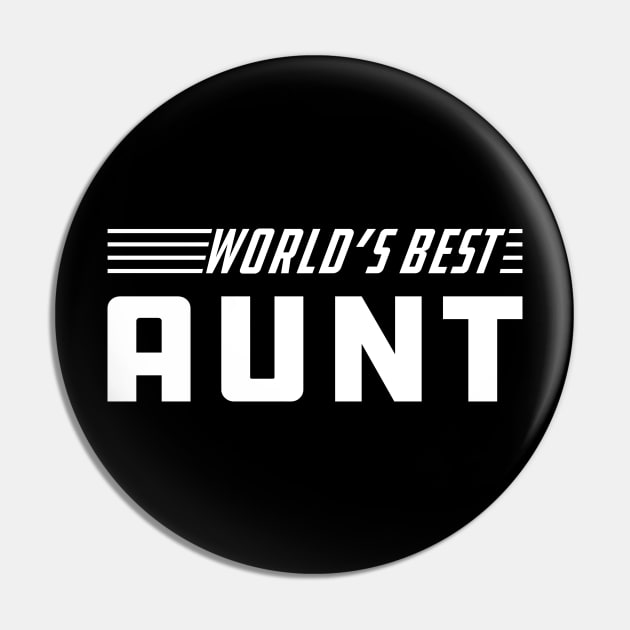 Aunt - World's best Aunt Pin by KC Happy Shop