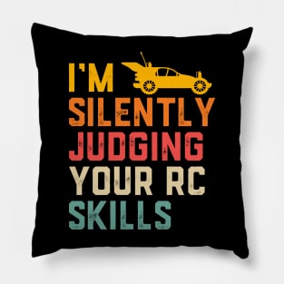 I'm Silently Judging Your RC Car Skills Pillow