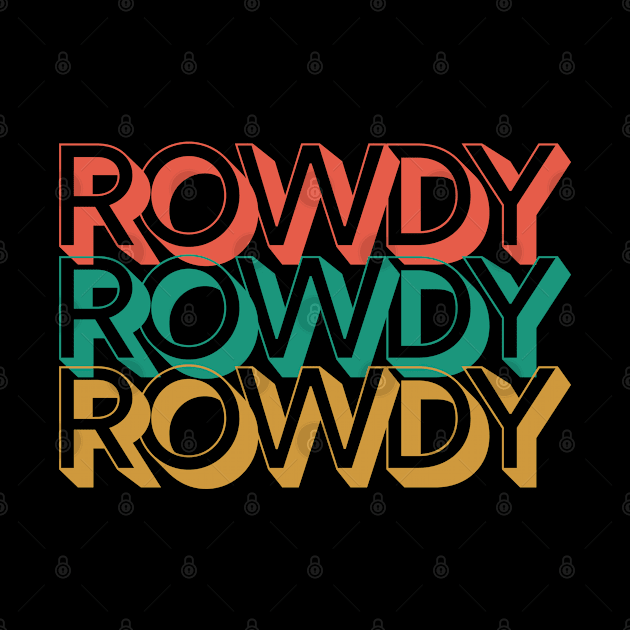 Rowdy by Rev Store