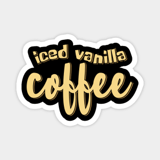 Iced Vanilla Coffee Magnet