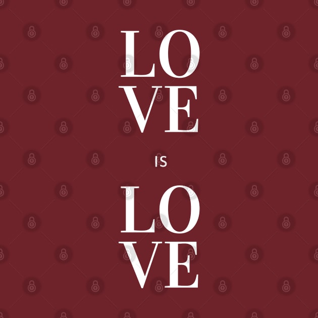 Love is Love by CasualTeesOfFashion