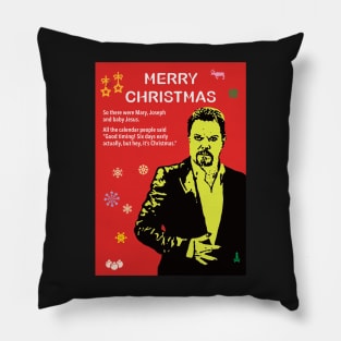 Eddie Izzard Atheist Christmas Pillow