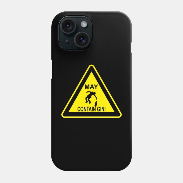 May Contain Gin Phone Case by Wild Heart Apparel