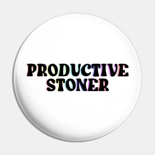 Productive Stoner Pin