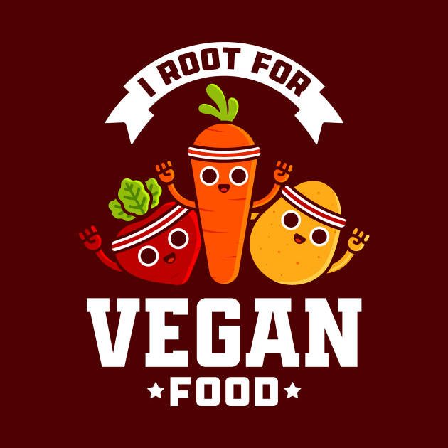 I Root for Vegan Food - Cute Vegetable Pun by Gudland