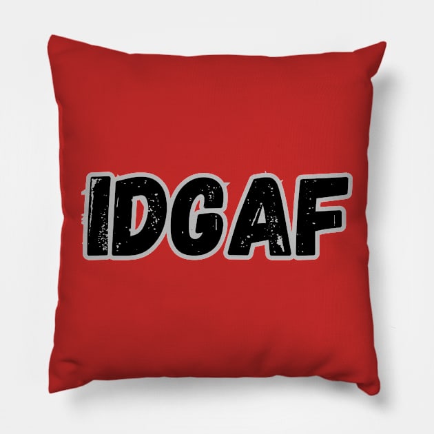 idgaf Pillow by Willie_ jays_son