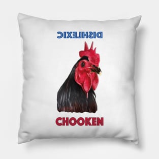 Dishlexic Chooken Pillow