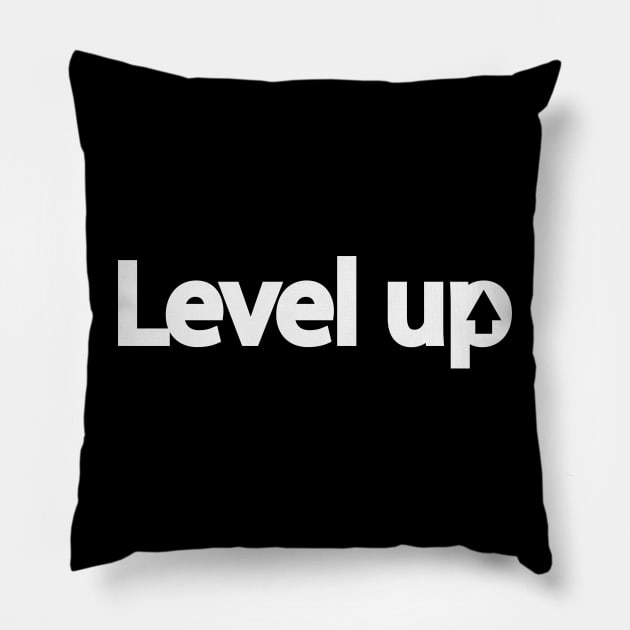 Level up leveling up Pillow by DinaShalash