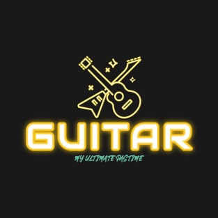 Guitar My Ultimate Pastime T-Shirt