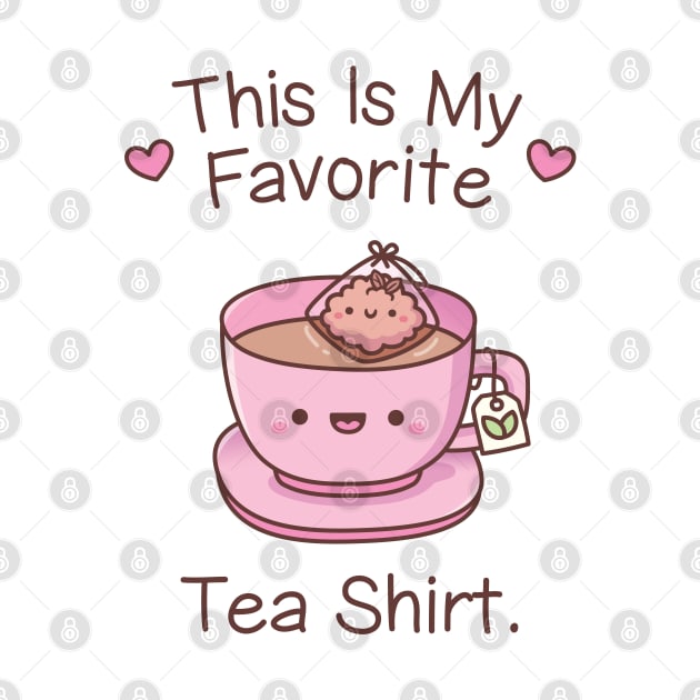 Funny This Is My Favorite Tea Shirt Pun by rustydoodle