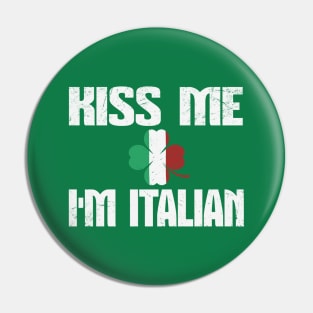 Kiss-Me-Im-Italian Pin