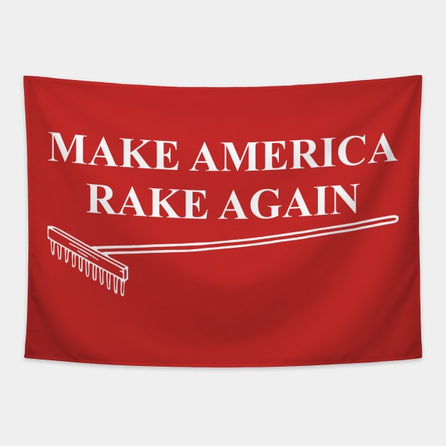 Make America Rake Again Tapestry by Joodls