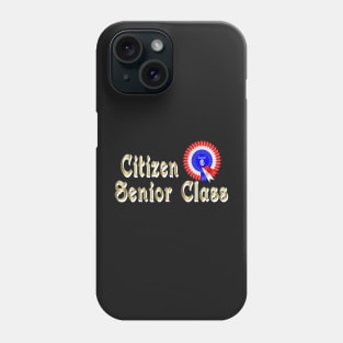 Citizen Senior Class Level 6 Award Baby Boomer Time Phone Case