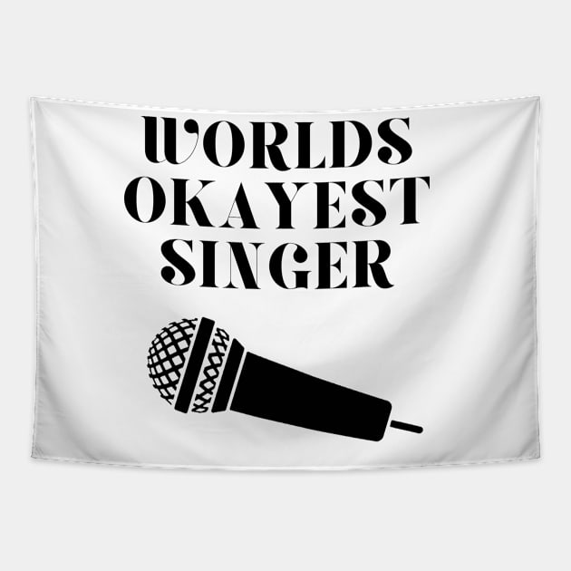 World okayest singer Tapestry by Word and Saying