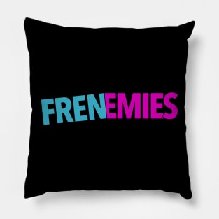 Frenemies Pillow