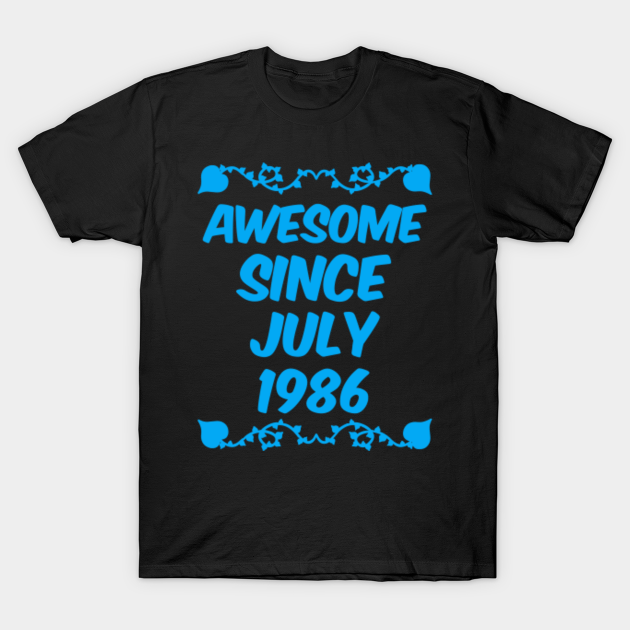 Discover Awesome since july 1986 - Awesome - T-Shirt