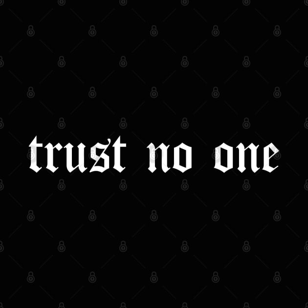 Trust no one by SashaRusso