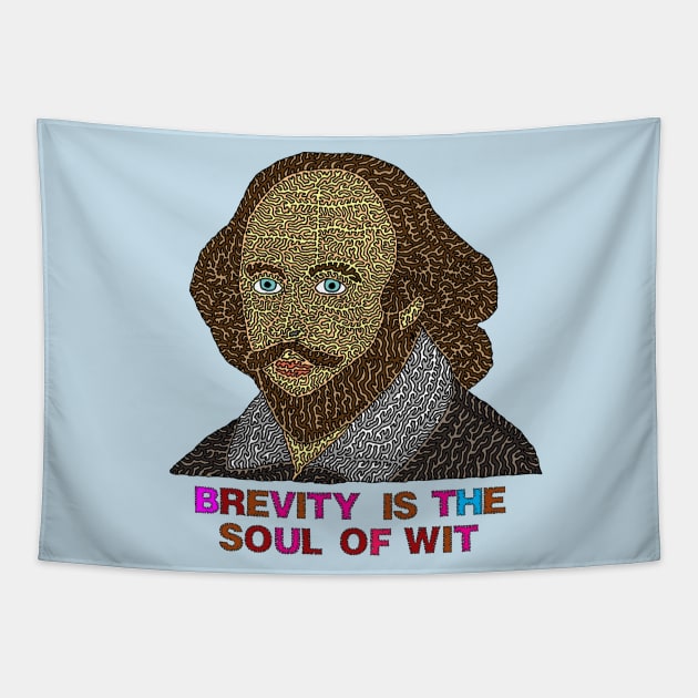 Brevity Is The Soul Of Wit Tapestry by NightserFineArts