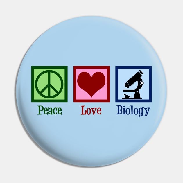 Peace Love Biology Pin by epiclovedesigns