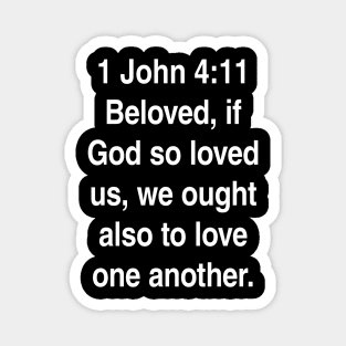 1 John 4:11  Bible Verse Typography KJV Magnet