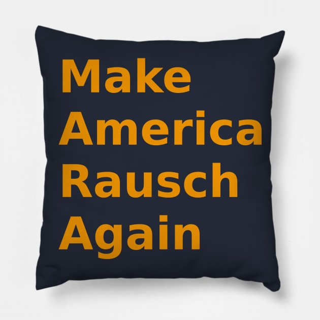 Make America Rausch Again,  Golden Pillow by Rauschmonstrum