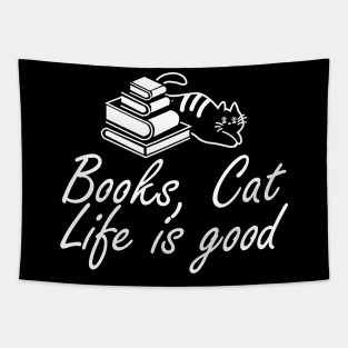 Book and Cat lover - Books, Cat Life is Good Tapestry