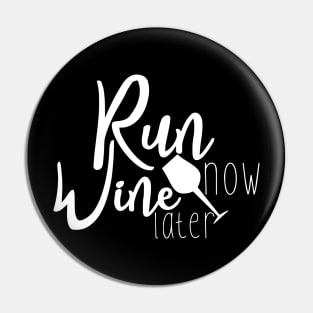 Run now wine later, motivational handwritten slogan sketch drawing. Inspirational vector quote, and glass Pin