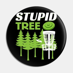 Stupid Tree Disc Golf Pin