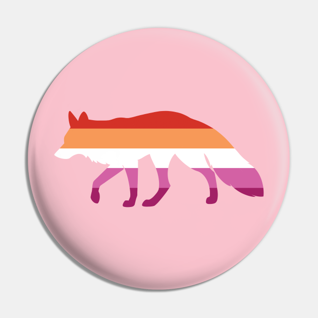 Pride Animals- Lesbian Fox - Pride - Pin | TeePublic Pride Animals- Lesbian Fox - Pride - Pin | TeePublic