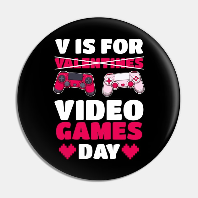 V Is For [Valentines] Video Games Day Pin by TheMaskedTooner