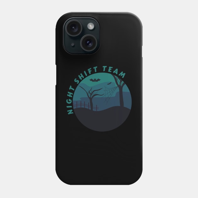 Night Shift Team Phone Case by Tee3D