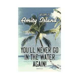 JAWS Amity Island Vintage 1975 Style Movie Poster You`ll Never Go In The Water Again T-Shirt