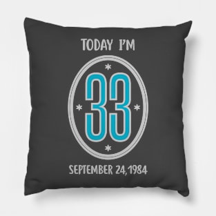 33rd Birthday Shirt Pillow