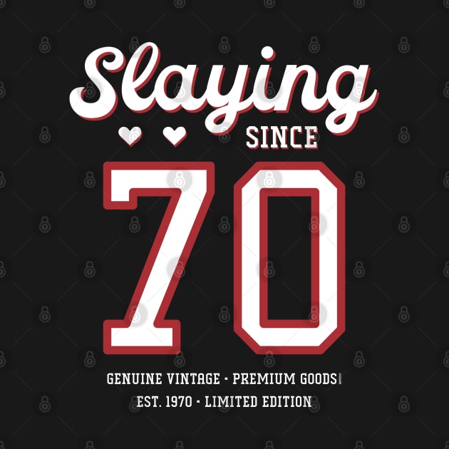 50th Birthday Gift Slaying Since 1970 by Havous