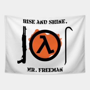 Half-Life 2 Quote: Rise and shine, Mr. Freeman (CLASSIC LAMBDA SIGN) Tapestry