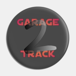 Garage2Track Pin