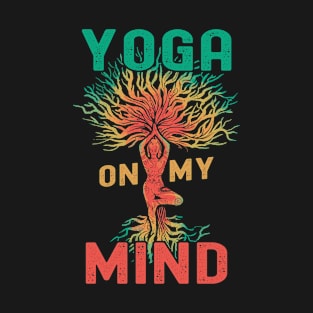 Yoga On My Mind T-Shirt