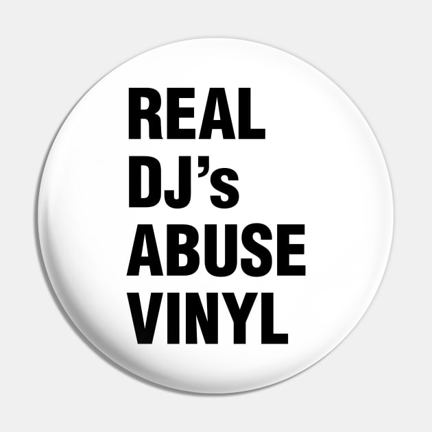 REAL DJ's ABUSE VINYL Pin by forgottentongues