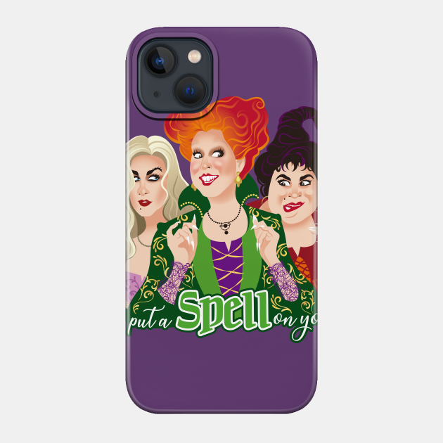 I put a spell on you - Hocus Pocus - Phone Case