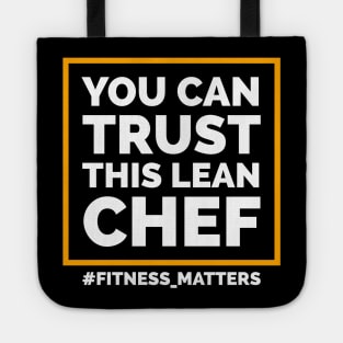 You can trust this lean chef Tote