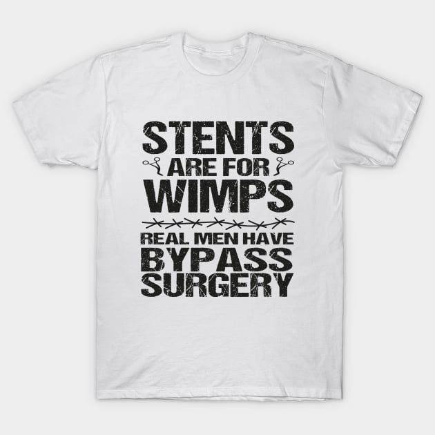 Real Men Have Bypass Surgery Open Heart Surgery T Shirt Real Men Have Bypass Surgery Open Heart Surgery T Shirt
