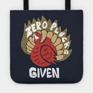 zero plucks given Tote