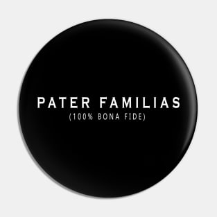 Pater Familias Bona Fide ALT Pin