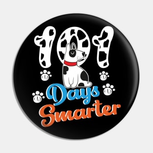 101 Days Smarter 101st Day School Dalmatian Dog Teacher Kids Pin