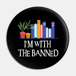 I'm With The Banned Pin