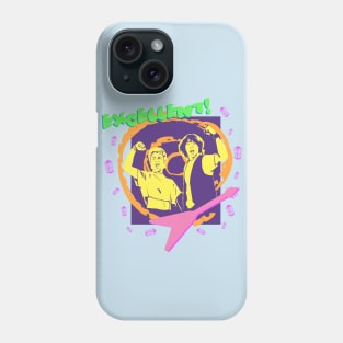 Excellent! (Bill & Ted) Phone Case