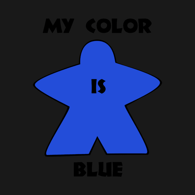 My color is blue ! by SkyBoardGamingStore