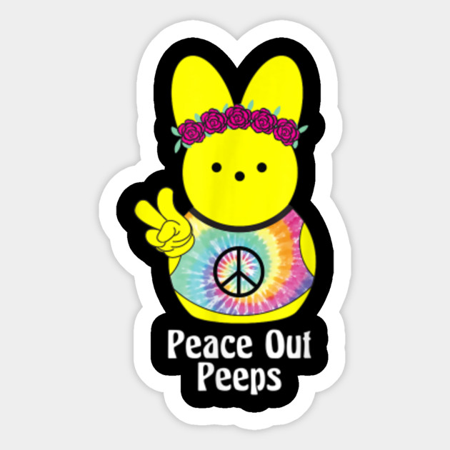 Peace Out Peeps Easter Shirt Tie Dye Hippie Bunny Gift Tee - Peace ...