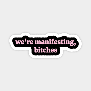 manifesting Magnet